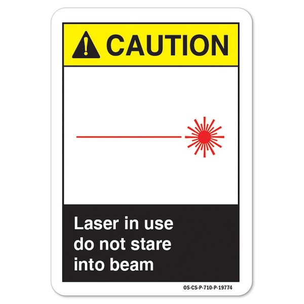 ANSI Caution Sign, Laser In Use Do Not Stare Into Beam, 18in X 12in Decal, 12" H, 18" W, Landscape